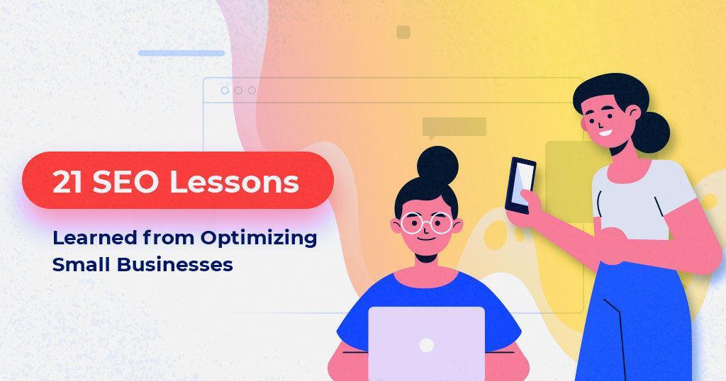 21-SEO-Lessons-Learned-from-Optimizing-Small-Businesses