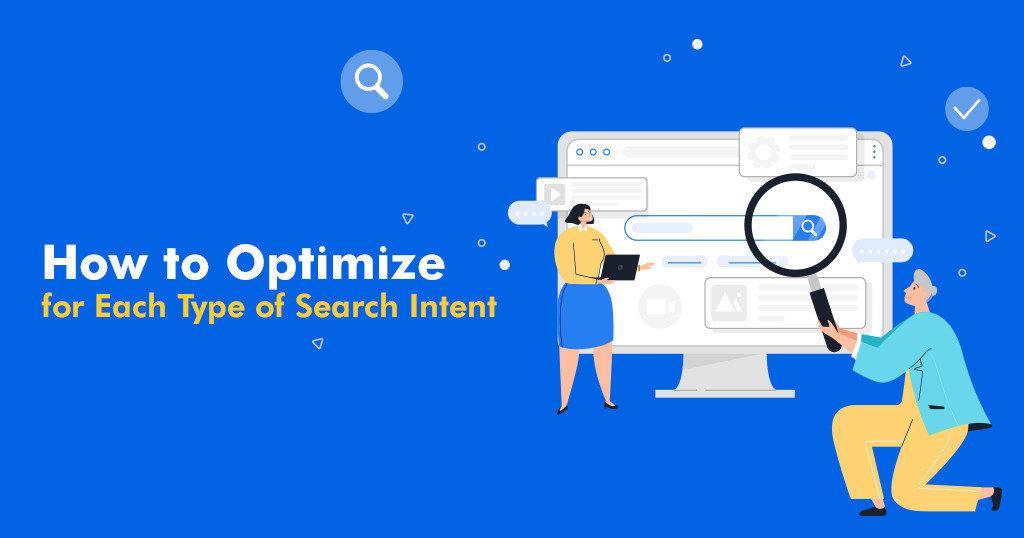 How_to_Optimize_for_Each_Type_of_Search_Intent