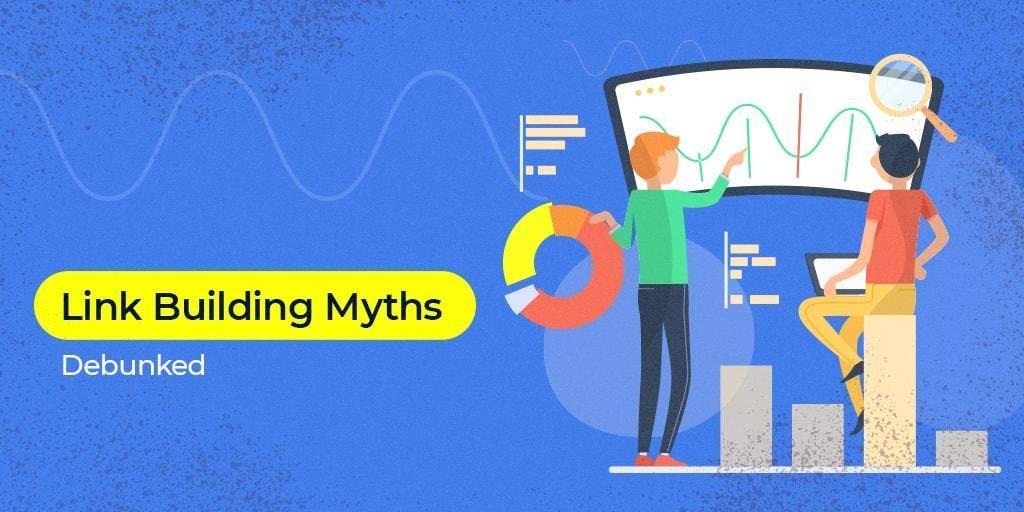 Link_Building_Myths_Debunked-min